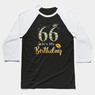 It's My 66th Birthday Baseball T-Shirt